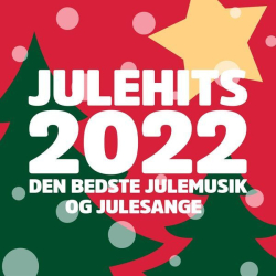 : JULEHITS 2022 - Den bedste Julemusik og Julesange (2022)
