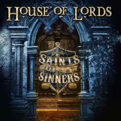 : House of Lords - Saints and Sinners (2022)