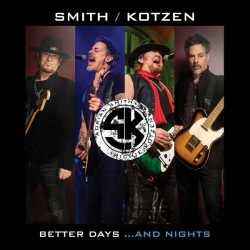: Adrian Smith & Richie Kotzen - Better Days...And Nights (2022)