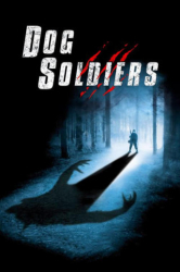 : Dog Soldiers 2002 Remastered German Dubbed Dl 2160P Uhd Bluray X265-Watchable