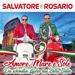 : Salvatore e Rosario - Amore, Mare e Sole - Die schönsten Lieder aus Bella Italia (2022)