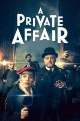 : A Private Affair S01 Complete German 720p WEB x264 - FSX