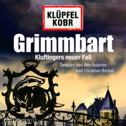 : Michael Kobr & Volker Klüpfel - Grimmbart