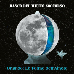 : Banco Del Mutuo Soccorso - Orlando_ Le Forme dell'Amore (2022)