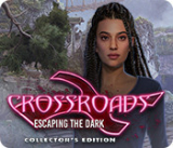 : Crossroads Escaping the Dark Collectors Edition-MiLa