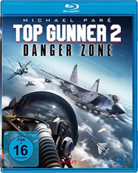 : Top Gunner 2 Danger Zone 2022 German 720p BluRay x264-LizardSquad
