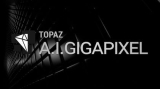 : Topaz Gigapixel AI v6.2.1