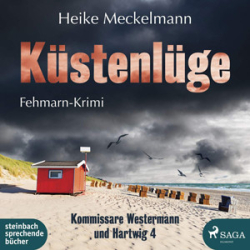 : Heike Meckelmann - Küstenlüge: Fehmarn-Krimi