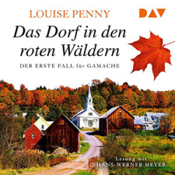 : Louise Penny - Das Dorf in den roten Wäldern