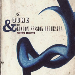 : Dune & The London Session Orchestra - Forever And Ever (1998)
