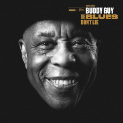 : Buddy Guy - The Blues Don't Lie (2022)