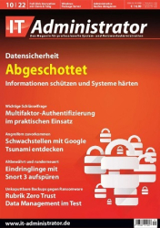 : IT-Administrator Magazin Nr 10 Oktober 2022