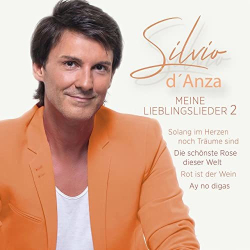 : Silvio d'Anza - Meine Lieblingslieder 2 (2022) mp3 / Flac