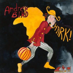 : Andrew Bird - HARK! (2020)