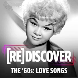 : REDISCOVER The ’60s: Love Songs (2022)