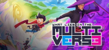 : What Lies in the Multiverse v1.1.2-DinobyTes