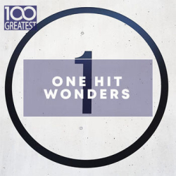 : 100 Greatest One Hit Wonders (2020) FLAC