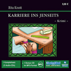: Rita Knott - Karriere ins Jenseits