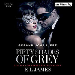 : E. L. James - Fifty Shades Darker 2 - Gefährliche Liebe