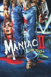 : Maniac 2 - Love to Kill 1982 German 1040p AC3 microHD x264 - RAIST