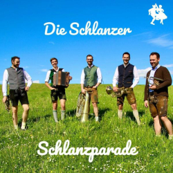 : Die Schlanzer - Schlanzparade (2022)