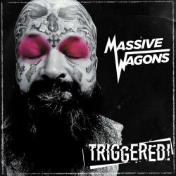 : Massive Wagons - TRIGGERED! (2022)