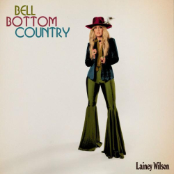 : Lainey Wilson - Bell Bottom Country (2022)