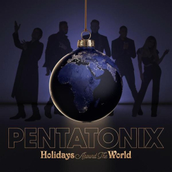 : Pentatonix - Holidays Around the World  (2022)