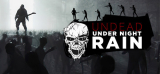 : Undead Under Night Rain-DarksiDers