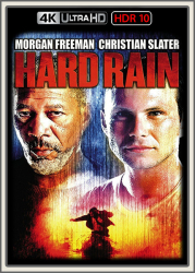 : Hard Rain 1998 UpsUHD HDR10 REGRADED-kellerratte