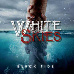 : White Skies - Black Tide (2022)