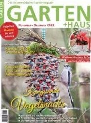 :  Garten + Haus Magazin November-Dezember No 11,12 2022