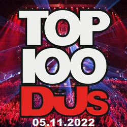 : Top 100 DJs Chart 05.11.2022