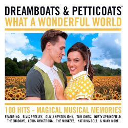 : Dreamboats & Petticoats - What A Wonderful World (4CD) (2022)
