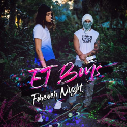 : ET Boys - Forever Night (2022)