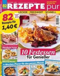 : Rezepte Pur Magazin No 12 Dezember 2022
