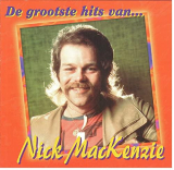 : Nick Mackenzie - De grootste hits van..... (2016)