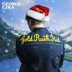 : George Ezra - Gold Rush Kid (Special Christmas Edition) (2022)