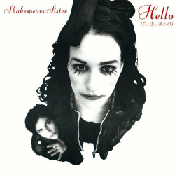 : Shakespears Sister - Hello (Turn Your Radio On) (Remastered & Expanded) (2022)