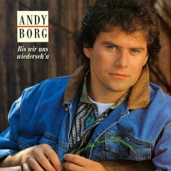 : Andy Borg - Bis wir uns wiederseh'n (1989,2022)