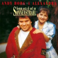 : Andy Borg & ALEXANDRA - Komm setz' di auf an Sonnenstrahl (1990,2022)