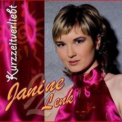 : Janine Lenk - Kurzzeitverliebt (2011)