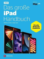 : Mac Life Magazin Das große iPad Handbuch 2023
