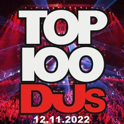 : Top 100 DJs Chart 12.11.2022