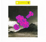 : Level 42 - World Machine (Deluxe Edition) (1985,2007)