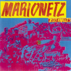 : Marionetz - Jetzt knallts (1981)