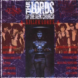 : Lords Of The New Church - Killer Lords (Reissue) (1985,1992)