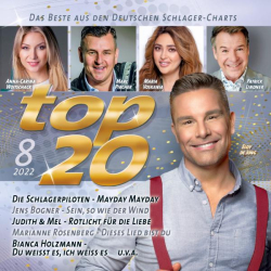 : Top 20 8/2022 - Das Beste Aus Den Deutschen Schlager-Charts (2022)
