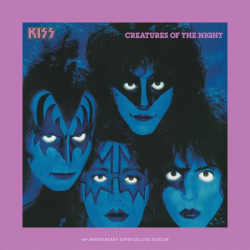 : Kiss - Creatures Of The Night (40th Anniversary - Super Deluxe) (2022)