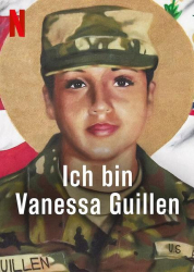 : Ich bin Vanessa Guillen 2022 German Dl Doku 720p Web H264-Etm